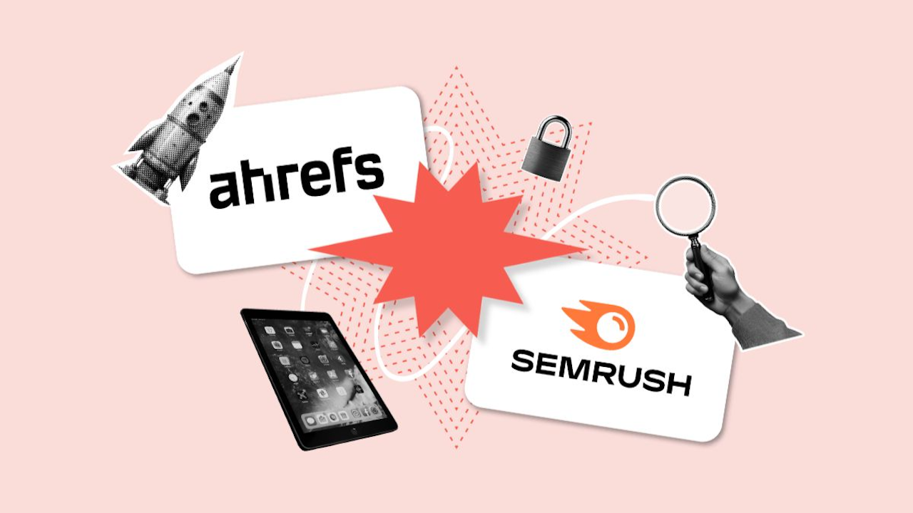 Ahrefs vs Semrush: Which is the best SEO tool for your business?